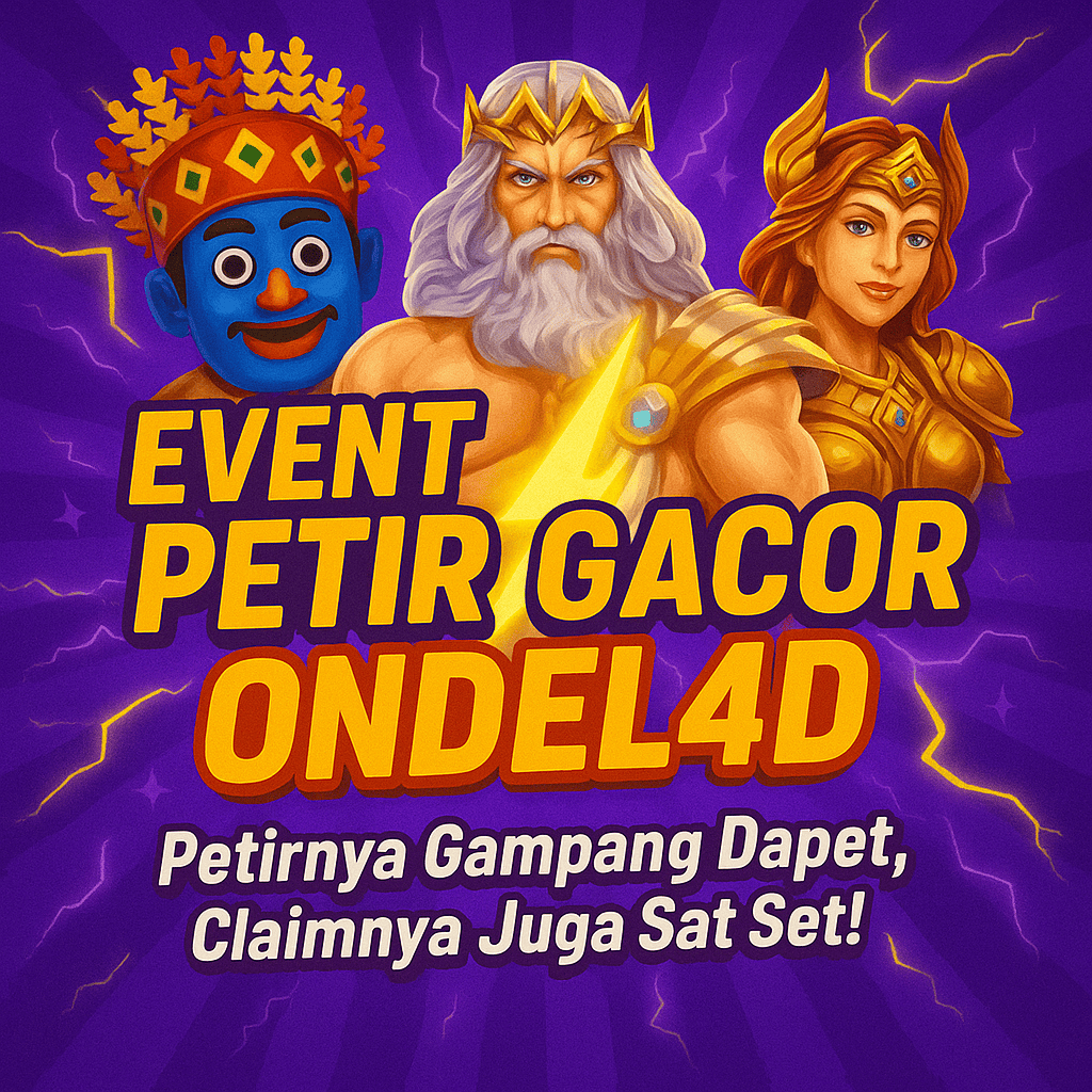 EVENT PETIR GACOR ONDEL4D